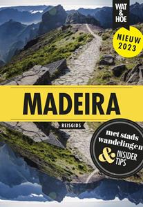 Wat & Hoe Reisgids Madeira -   (ISBN: 9789043927161)