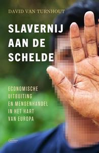 David van Turnhout Slavernij aan de Schelde -   (ISBN: 9789022339879)