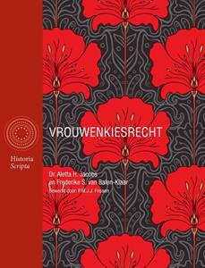 Aletta Jacobs, Frederike van Balen-Klaar Vrouwenkiesrecht -   (ISBN: 9789083332000)