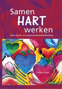 Wiep Staal Samen hart werken -   (ISBN: 9789085602712)