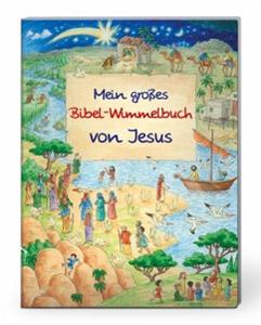 Butzon & Bercker / Deutsche Bibelgesellschaft Mein großes Bibel-Wimmelbuch von Jesus