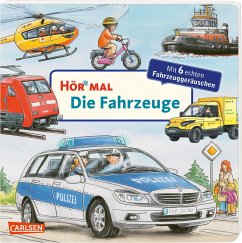 Carlsen Hör mal (Soundbuch): Die Fahrzeuge