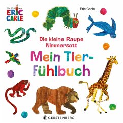 Gerstenberg Verlag Die kleine Raupe Nimmersatt - Mein Tier-Fühlbuch