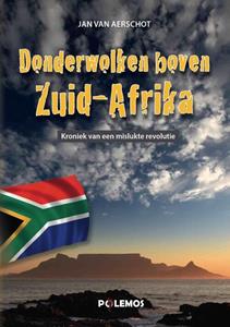 Jan van Aerschot Donderwolken boven Zuid-Afrika -   (ISBN: 9789493005211)