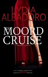 Lydia Albadoro De moordcruise -   (ISBN: 9789464805680)