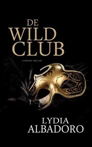 Lydia Albadoro De wildclub -   (ISBN: 9789464805796)