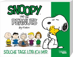 Carlsen / Carlsen Comics Snoopy und die Peanuts 3: Solche Tage lob ich mir