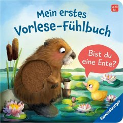 Ravensburger Verlag Mein erstes Vorlese-Fühlbuch: Bist du eine Ente℃