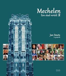 Jan Smets Mechelen, een stad vertelt -   (ISBN: 9789082416077)