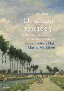 Geert Mak, Jacob van Lennep, Marita Mathijsen De zomer van 1823 -   (ISBN: 9789045049052)