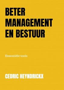 Cedric Heyndrickx Beter management en bestuur -   (ISBN: 9789464802184)