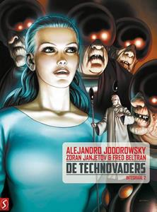 Alejandro Jororowsky, Fred Beltran, Zoran Janjetov De Technovaders Integraal 2 -   (ISBN: 9789463060394)