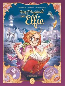 Audrey Alwett, Christophe Arleston, Mini Ludvin Het magieboek van Elfie 1: Bretagne -   (ISBN: 9789464840094)