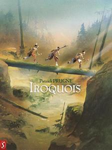 Patrick Prugne Iroquois -   (ISBN: 9789464840124)