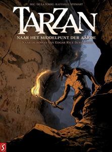 Christophe Bec, Rob de La Torre, Stefano Raffaele Tarzan 2: Naar het middelpunt der aarde -   (ISBN: 9789464840216)
