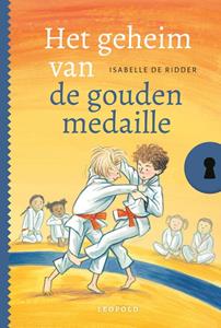 Isabelle de Ridder Het geheim van de gouden medaille -   (ISBN: 9789025883706)