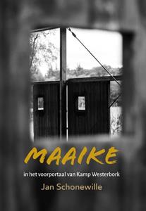 Jan Schonewille Maaike -   (ISBN: 9789493288652)