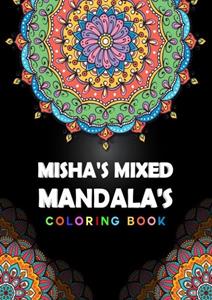 Hugo Elena Misha's Mixed Mandala's -   (ISBN: 9789464806434)