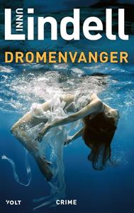 Unni Lindell Dromenvanger -   (ISBN: 9789021481692)