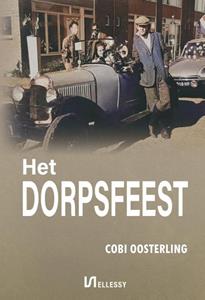 Cobi Oosterling Het dorpsfeest -   (ISBN: 9789464498615)