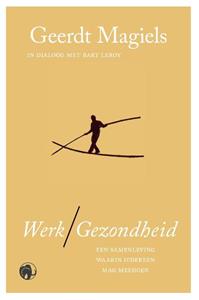 Geerdt Magiels Werk / Gezondheid -   (ISBN: 9789462674493)