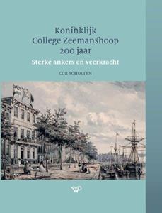 Cor Scholten Koninklijk College Zeemanshoop 200 jaar -   (ISBN: 9789464561524)