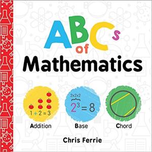 Sourcebooks Abcs Of Mathematics - Chris Ferrie