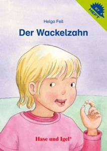 Hase und Igel Der Wackelzahn / Igelheft 27