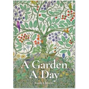 Abrams&Chronicle A Garden A Day - Ruth Chivers