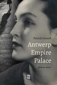 Patrick Conrad Antwerp Empire Palace -   (ISBN: 9789464341720)