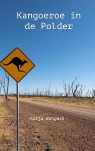 Katja Bongers Kangoeroe in de polder -   (ISBN: 9789464802702)