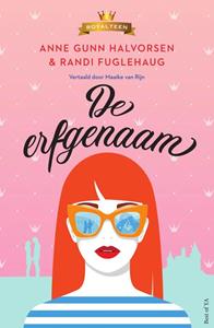 Anne Gunn Halvorsen, Randi Fuglehaug De erfgenaam -   (ISBN: 9789000386970)