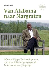 Mieke Kirkels Van Albama naar Margraten -   (ISBN: 9789079226948)