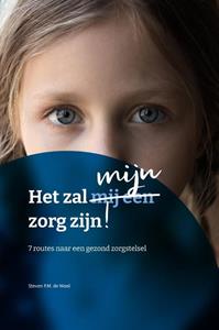 Steven de Waal Het zal mijn zorg zijn -   (ISBN: 9789083326603)