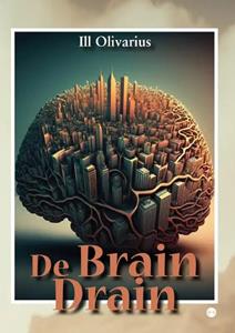 Ill Olivarius De BrainDrain -   (ISBN: 9789464687347)
