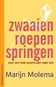 Marijn Molema Zwaaien, roepen, springen -   (ISBN: 9789461645838)