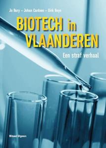 Dirk Reyn, Jo Bury, Johan Cardoen Biotech in Vlaanderen: een straf verhaal -   (ISBN: 9789493292253)