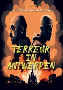 Sven Naessens Terreur IN Antwerpen -   (ISBN: 9789464810882)