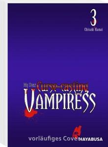 Carlsen / Hayabusa My Dear Curse-casting Vampiress / My Dear Curse-casting Vampiress Bd.3