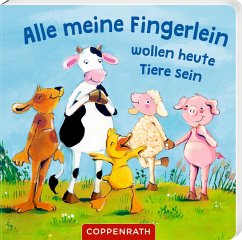 Coppenrath, Münster Mein liebster Fingerpuppen-Handschuh: Alle meine Fingerlein wollen heute Tiere sein