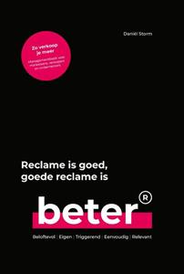 Daniël Storm Goeie reclame is BETER -   (ISBN: 9789464378795)