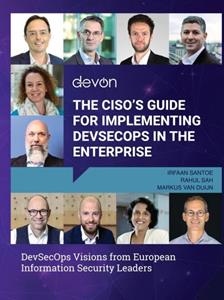 Irfaan Santoe The CISO’s Guide for Implementing DevSecOps in the Enterprise -   (ISBN: 9789464807578)
