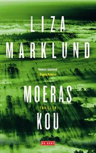 Liza Marklund Moeraskou -   (ISBN: 9789044546262)