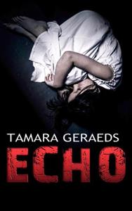 Tamara Geraeds Echo -   (ISBN: 9789464807707)