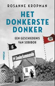 Rosanne Kropman Het donkerste donker -   (ISBN: 9789046826881)