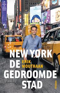 Erik Mouthaan New York, de gedroomde stad -   (ISBN: 9789046832028)