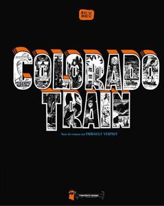 Thibaut Vermot Colorado Train -   (ISBN: 9789493109797)
