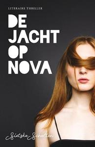 Sietske Scholten De jacht op Nova -   (ISBN: 9789492270405)