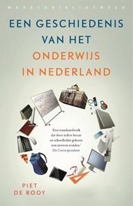 Piet de Rooy Een geschiedenis van het onderwijs in Nederland -   (ISBN: 9789028453395)