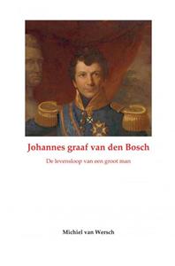 Michiel van Wersch Johannes van den Bosch -   (ISBN: 9789461938190)